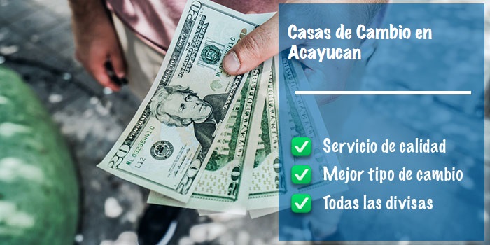 Casas de cambio en Acayucan