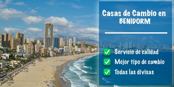 Casas de cambio en Benidorm