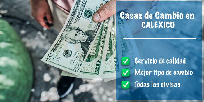 Casas de cambio en Calexico