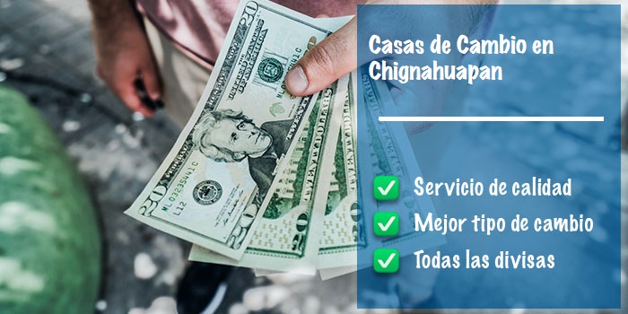 Casas de cambio en Chignahuapan