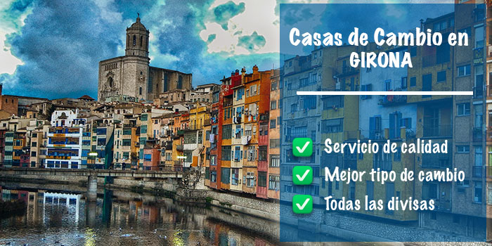 Casas de cambio en Girona