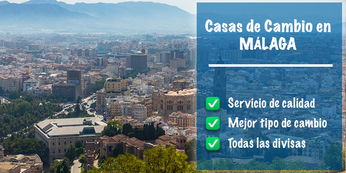 Casas de cambio en Málaga