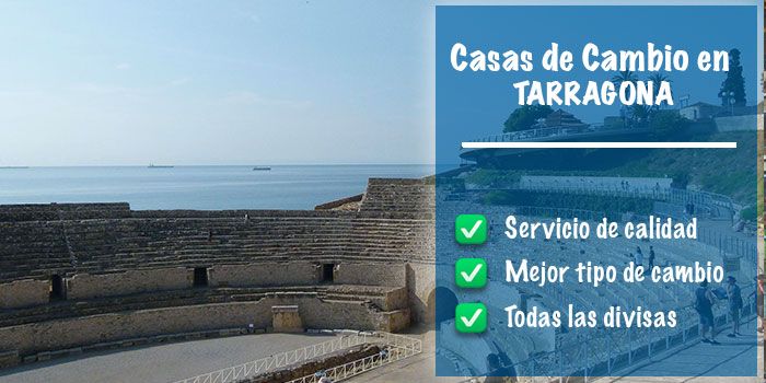 Casas de cambio en Tarragona