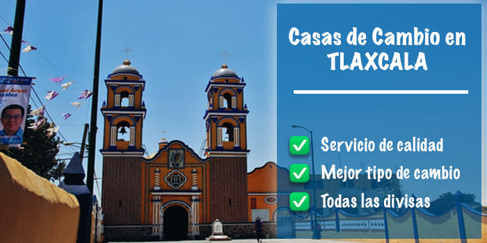 Casas de cambio en Tlaxcala