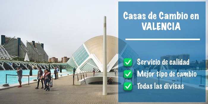 Casas de cambio en Valencia