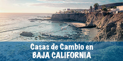 Casas de cambio en Baja California