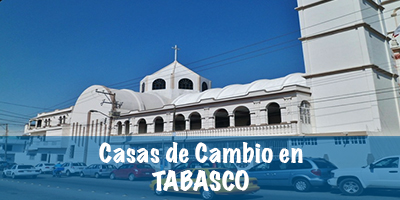 Casas de cambio en Tabasco